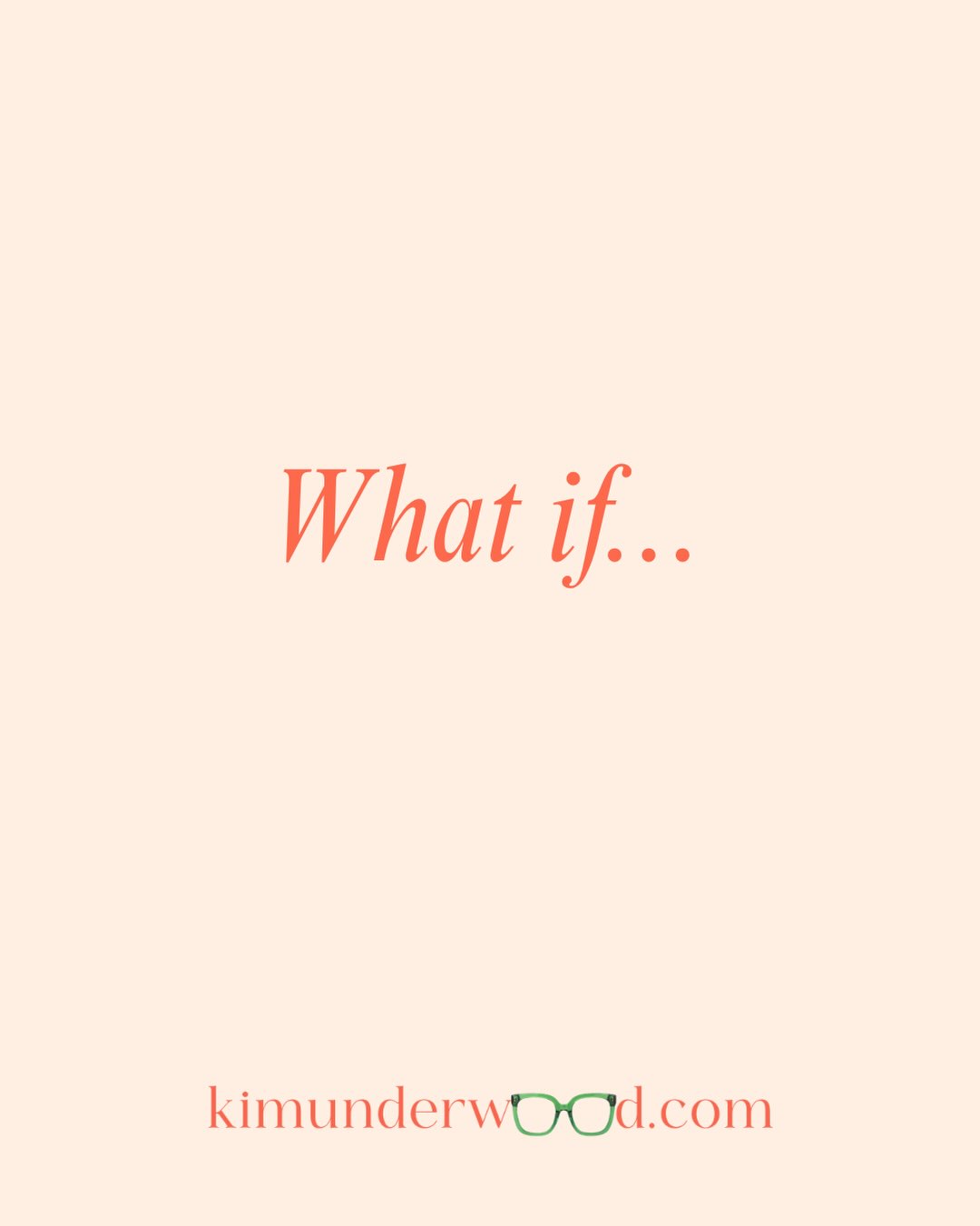 What if the story you’re telling yourself isn’t the whole story or the truth?
Leave room for Hope.